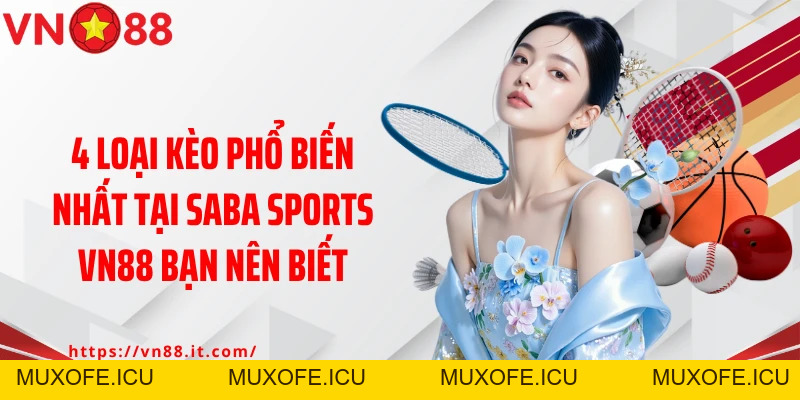Saba Sports VN88 - Sảnh Cá Cược Thể Thao Thời Thượng 2026