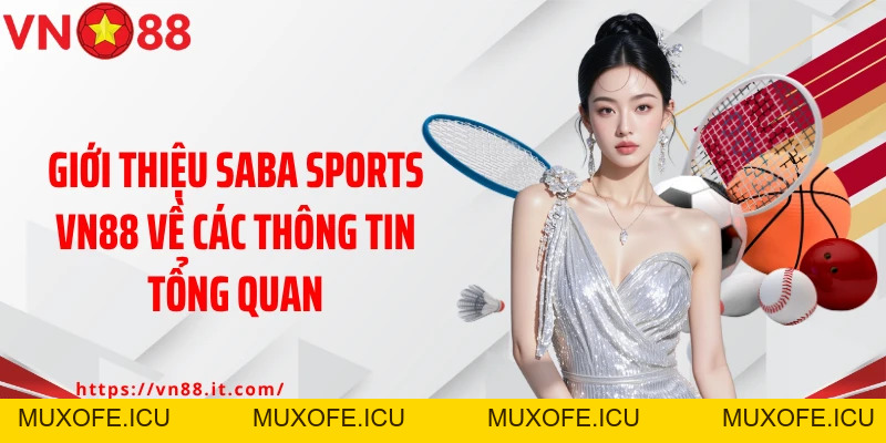 Saba Sports VN88 - Sảnh Cá Cược Thể Thao Thời Thượng 2026
