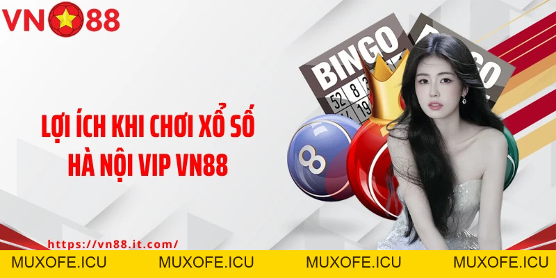 Hà Nội VIP VN88: Thử Sức Với Loại Hình Xổ Số Online Hấp Dẫn